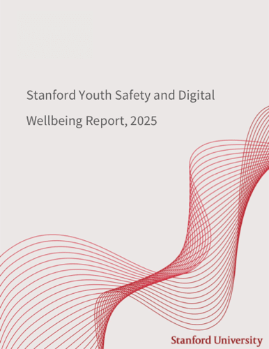 Stanford Youth Safety and Digital Wellbeing Report 2025